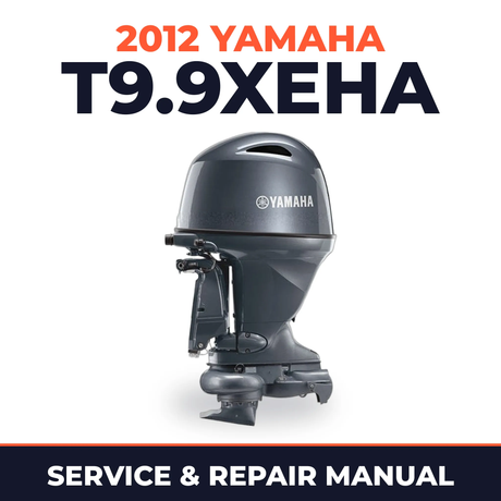 2012 Yamaha T9.9XEHA_0 Service and Repair Manual