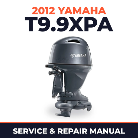 2012 Yamaha T9.9XPA_04 Service and Repair Manual