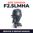 2013 Yamaha F2.5LMHA Service and Repair Manual