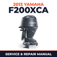 2013 Yamaha F200XCA Service and Repair Manual