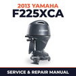 2013 Yamaha F225XCA Service and Repair Manual