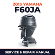 2013 Yamaha F60JA Service and Repair Manual