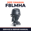 2013 Yamaha F8LMHA Service and Repair Manual