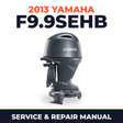 2013 Yamaha F9.9SEHB Service and Repair Manual