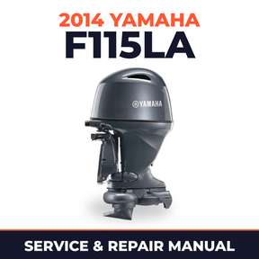 2014 Yamaha F115LA Service and Repair Manual