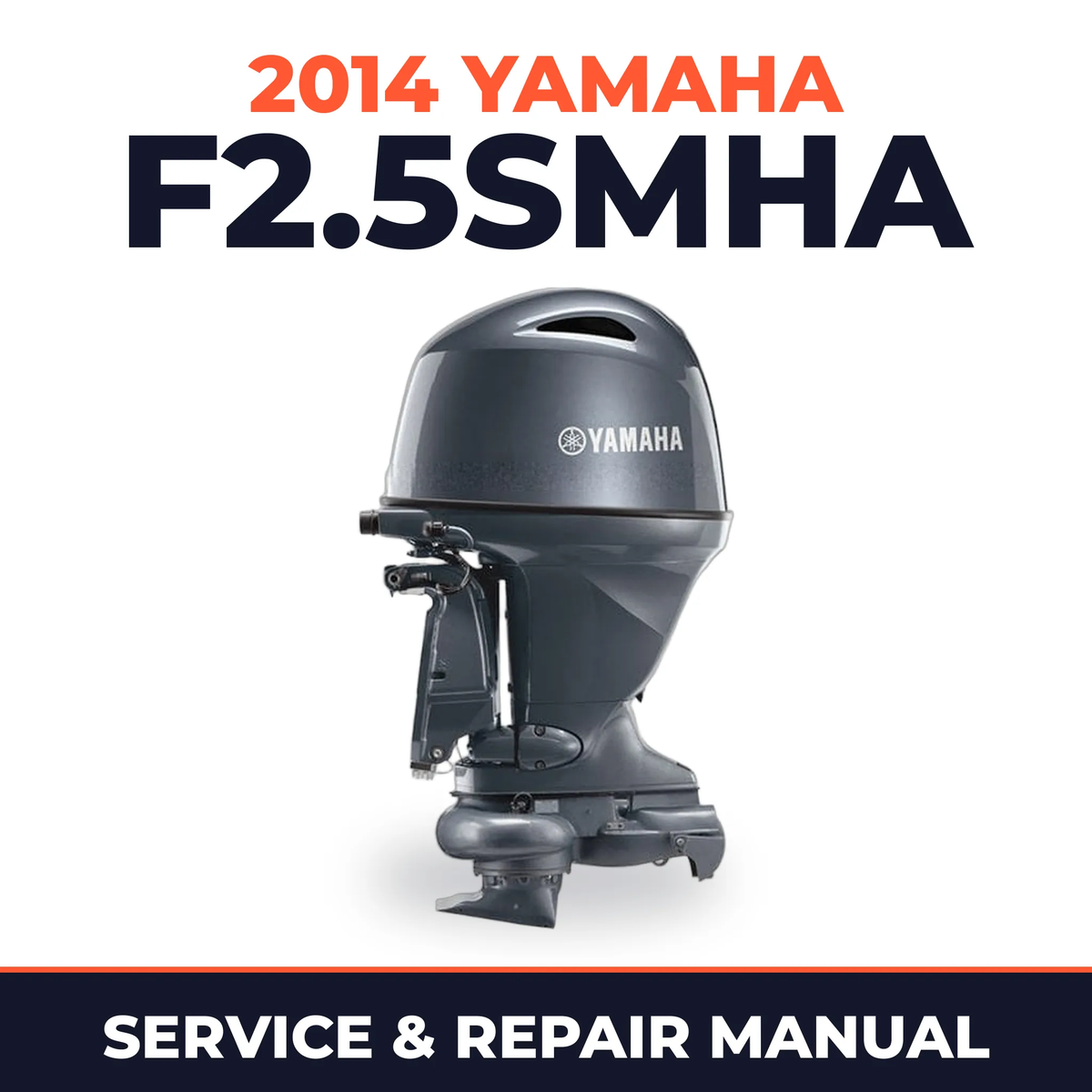 2014 Yamaha F2.5SMHA Service and Repair Manual