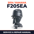 2014 Yamaha F20SEA Service and Repair Manual