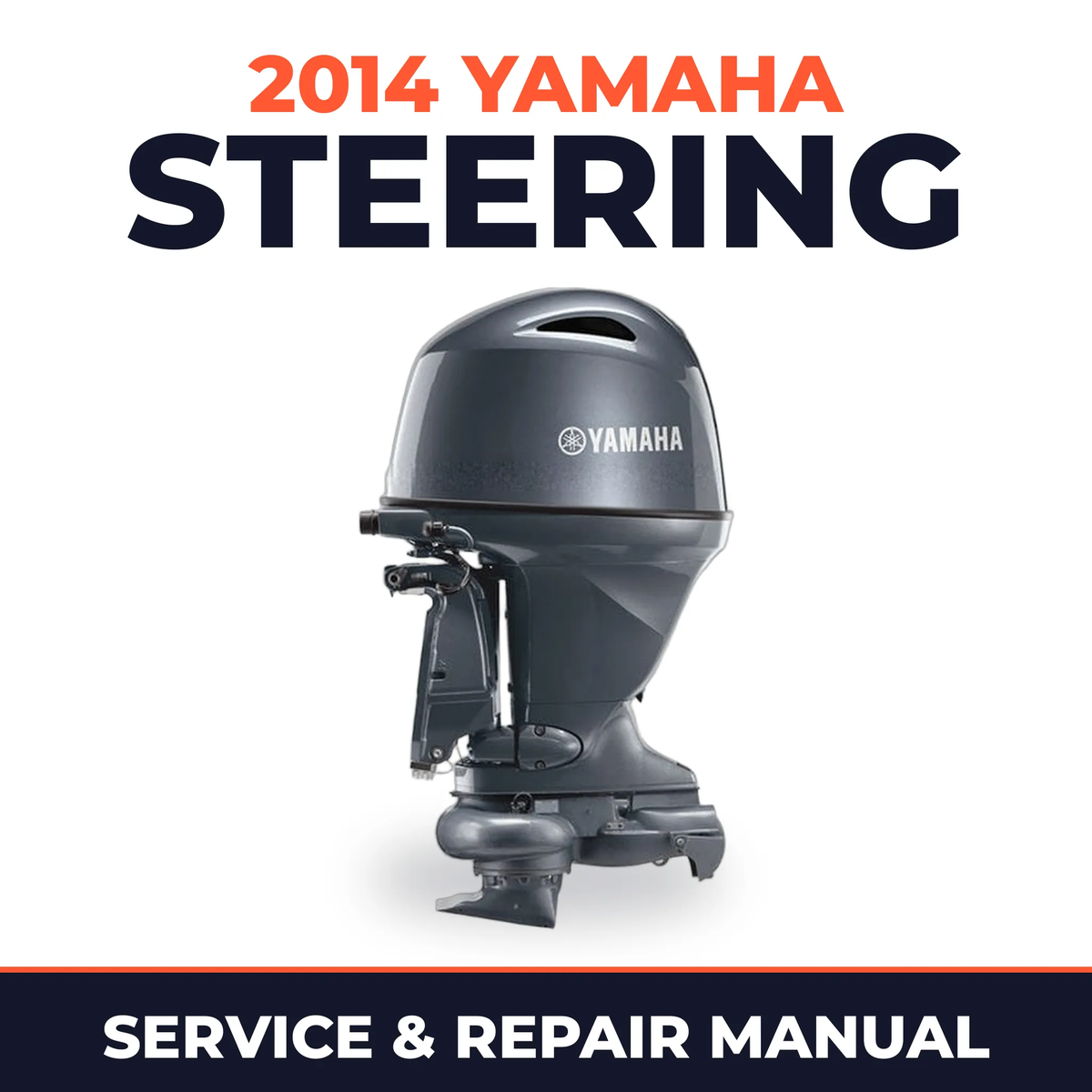 2014 Yamaha STEERING Service and Repair Manual