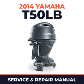 2014 Yamaha T50LB Service and Repair Manual