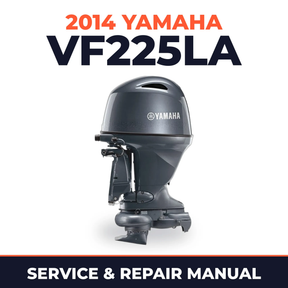 2014 Yamaha VF225LA Service and Repair Manual