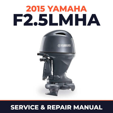 2015 Yamaha F2.5LMHA Service and Repair Manual