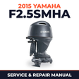 2015 Yamaha F2.5SMHA Service and Repair Manual