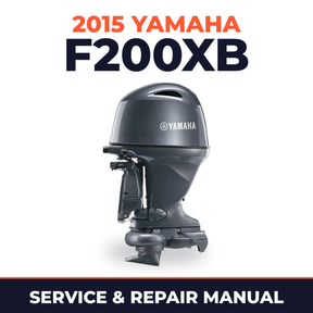 2015 Yamaha F200XB Service and Repair Manual