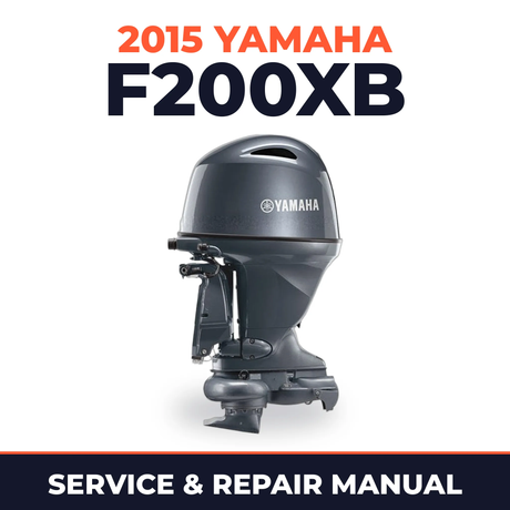 2015 Yamaha F200XB Service and Repair Manual