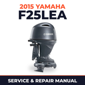2015 Yamaha F25LEA Service and Repair Manual