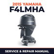 2015 Yamaha F4LMHA Service and Repair Manual