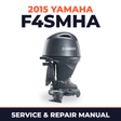 2015 Yamaha F4SMHA Service and Repair Manual