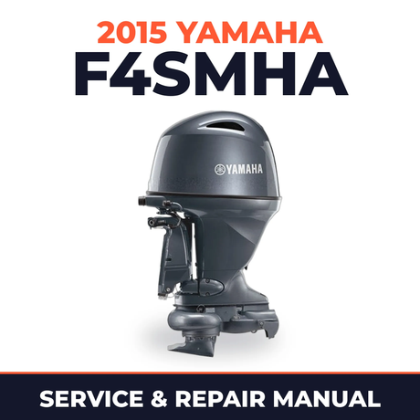 2015 Yamaha F4SMHA Service and Repair Manual