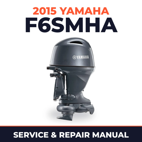 2015 Yamaha F6SMHA Service and Repair Manual