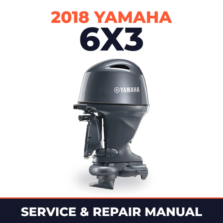 2018 Yamaha 6X3_FLUSH Service and Repair Manual