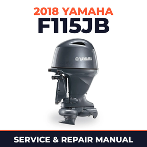 2018 Yamaha F115JB Service and Repair Manual