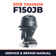 2018 Yamaha F150JB Service and Repair Manual