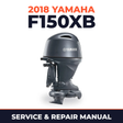 2018 Yamaha F150XB Service and Repair Manual