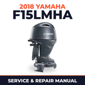 2018 Yamaha F15LMHA Service and Repair Manual