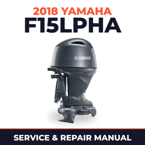 2018 Yamaha F15LPHA Service and Repair Manual