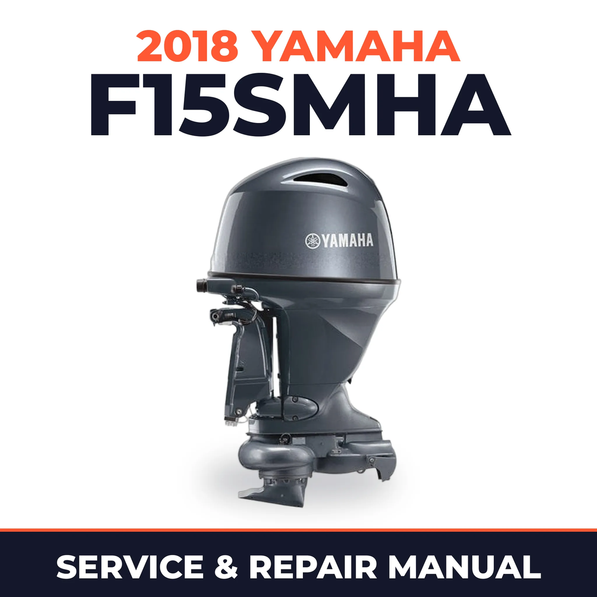 2018 Yamaha F15SMHA Service and Repair Manual