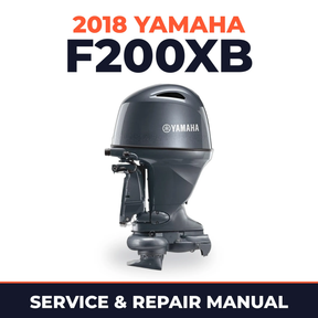 2018 Yamaha F200XB Service and Repair Manual