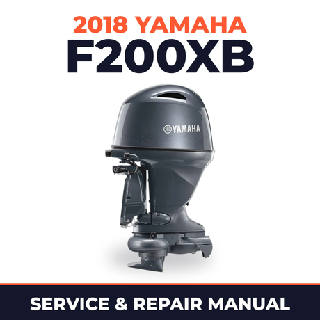 2018 Yamaha F200XB Service and Repair Manual