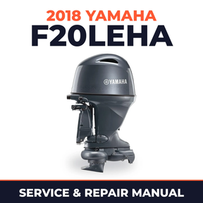2018 Yamaha F20LEHA Service and Repair Manual