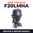 2018 Yamaha F20LMHA Service and Repair Manual
