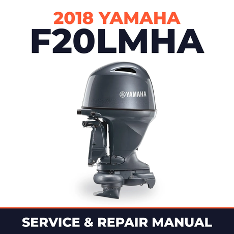 2018 Yamaha F20LMHA Service and Repair Manual