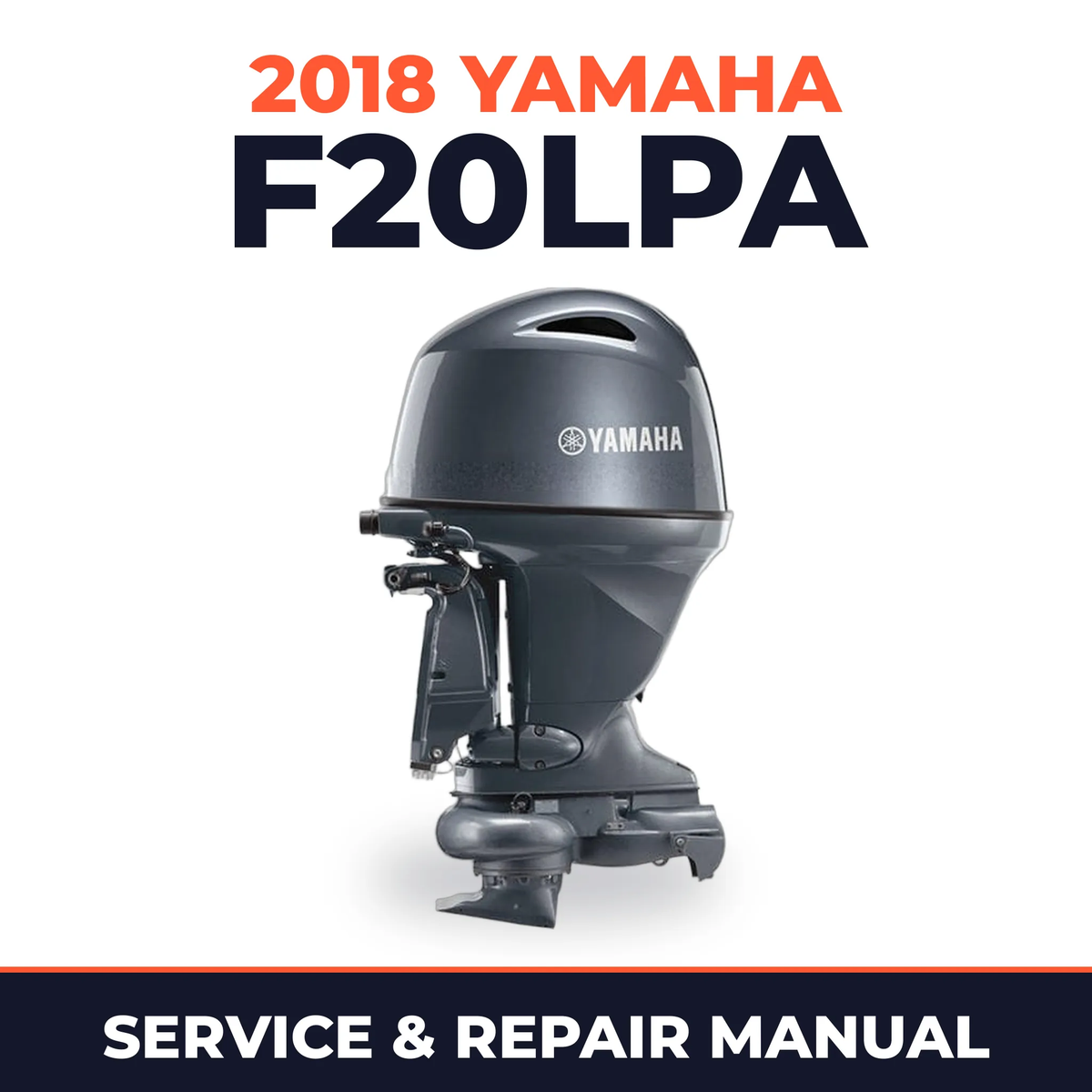 2018 Yamaha F20LPA Service and Repair Manual