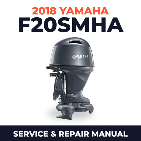 2018 Yamaha F20SMHA Service and Repair Manual