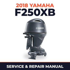 2018 Yamaha F250XB Service and Repair Manual