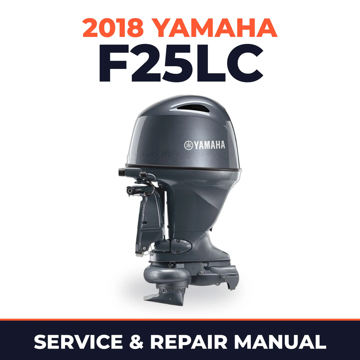 2018 Yamaha F25LC Service and Repair Manual