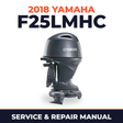 2018 Yamaha F25LMHC Service and Repair Manual