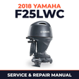 2018 Yamaha F25LWC Service and Repair Manual