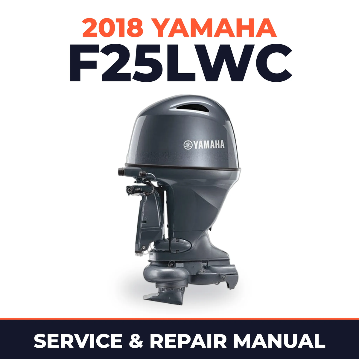 2018 Yamaha F25LWC Service and Repair Manual