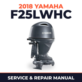 2018 Yamaha F25LWHC Service and Repair Manual