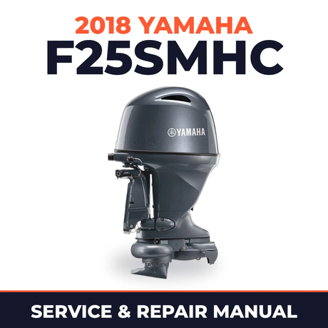 2018 Yamaha F25SMHC Service and Repair Manual