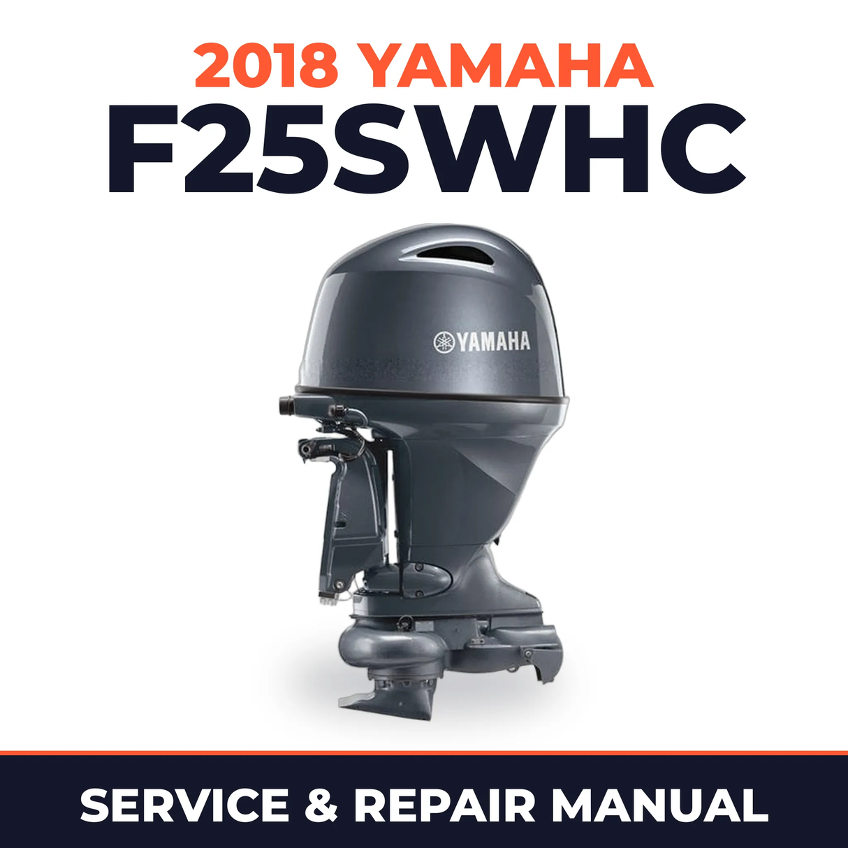 2018 Yamaha F25SWHC Service and Repair Manual