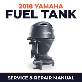2018 Yamaha FUEL TANK Service and Repair Manual