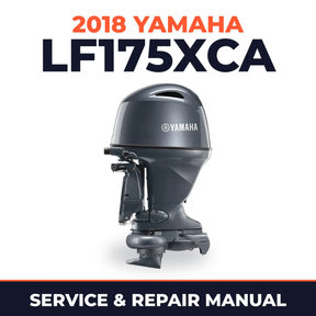 2018 Yamaha LF175XCA Service and Repair Manual