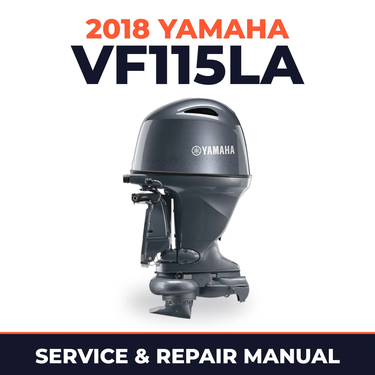 2018 Yamaha VF115LA Service and Repair Manual