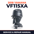 2018 Yamaha VF115XA Service and Repair Manual
