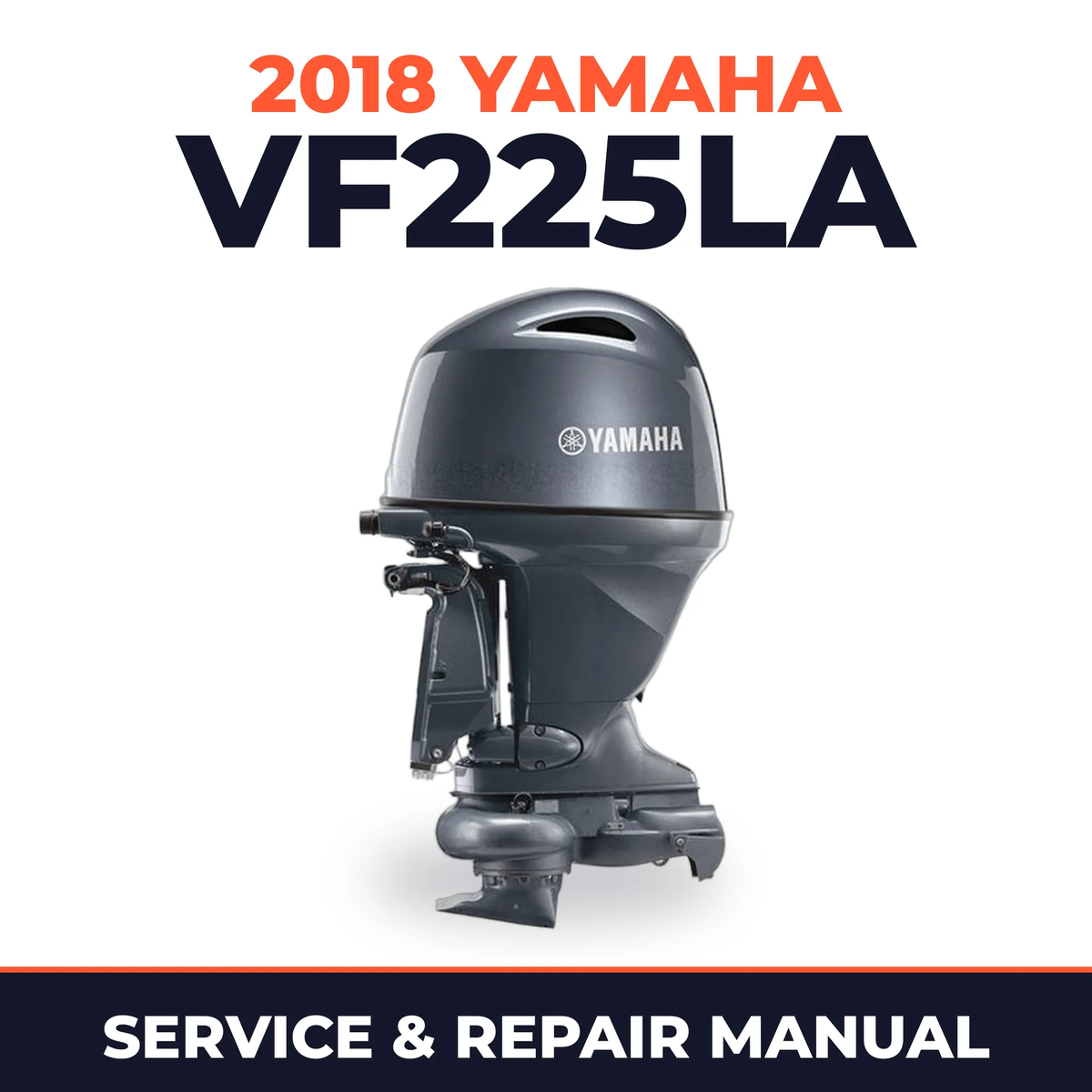 2018 Yamaha VF225LA Service and Repair Manual